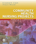 Community Health Nursing Projects Making a Difference Softbound