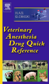 Veterinary Anesthesia Drug Quick Reference