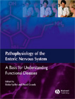 Pathophysiology of the Enteric Nervous System: a basis for understanding functional diseases