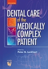 Dental Care of the Medically Complex Patient, 5th Edition