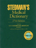 Stedman's Medical Dictionary, 27th Edition, Featuring New Veterinary Medicine Insert with over 45 Images and Reference T
