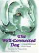 The Well-Connected Dog: A Guide to Canine Acupressure
