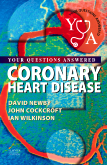 Coronary Heart Disease - Your Questions Answered(缺書)