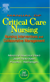 Manual of Critical Care Nursing, 5th Edition - Nursing Interventions and Collaborative Management