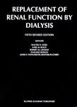 Replacement of Renal Function by Dialysis 5/E