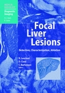 Focal Liver Lesions: Detection, Characterization, Ablation