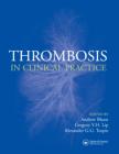 Thrombosis in Clinical Practice