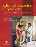 Clinical Exercise Physiology Application and Physiological Principles Hardbound
