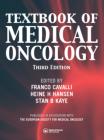 Textbook of Medical Oncology:Published in association with the European Society of Medical Oncology  3/e