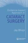 Evidence-based Approach in Cataract Surgery