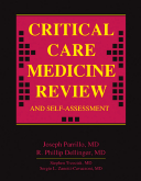 Critical Care Medicine Review and Self-Assessment