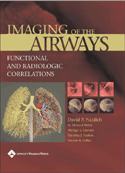 Imaging of the Airways Functional and Radiologic Correlations Hardbound