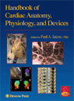 Handbook of Cardiac Anatomy, Physiology, and Devices