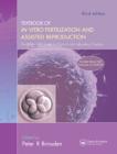 A Textbook of In Vitro Fertilization and Assisted Reproduction :The Bourn Hall Guide to Clinical and Laboratory Practice