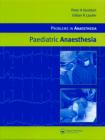 Paediatric Anaesthesia ( Problems in Anaesthesia)