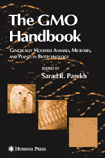 GMO Handbook, The:  Genetically Modified Animals, Microbes, and Plants in Biotechnology