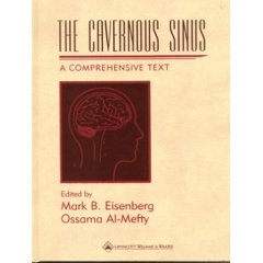 The Cavernous Sinus: A Comprehensive Text (Hardcover)