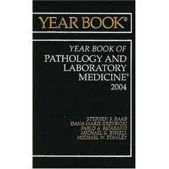 Year Book Of Pathology And Laboratory Medicine 2004 (Year Book of Pathology and Laboratory Medicine) (Hardcover)