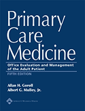 Primary Care Medicine Office Evaluation and Management of the Adult Patient Hardbound