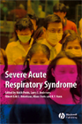 Severe Acute Respiratory Syndrome A Clinical Guide