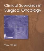 Clinical Scenarios in Surgical Oncology Hardbound