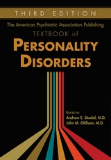 The American Psychiatric Association Publishing Textbook of Personality Disorders 3/E 2021