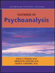 The American Psychiatric Publishing Textbook of Psychoanalysis
