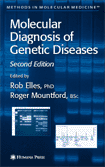 Molecular Diagnosis of Genetic Diseases      Second Edition