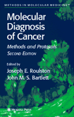 Molecular Diagnosis of Cancer       Methods and Protocols, 2nd ed.