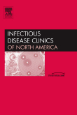 Pediatric Infectious Diseases, An Issue of Infectious Disease Clinics