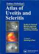 Sankara Nethralaya's Atlas of Uveitis and Scleritis