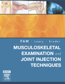 Musculoskeletal Examination and Joint Injections Techniques