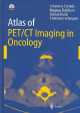 Atlas of PET/CT Imaging in Oncology (Book with CD-ROM)