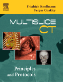 Multislice CT - Principles and Protocols
