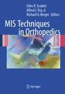 MIS Techniques in Orthopedics 2006