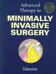 Advanced Therapy in Minimally Invasive Surgery (Book with CD-ROM)