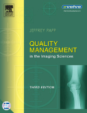 Quality Management in the Imaging Sciences, 3rd Edition