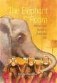 The Elephant in the Room : Silence And Denial in Everyday Life