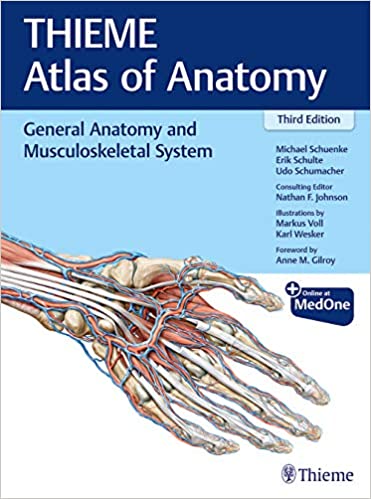 General Anatomy and Musculoskeletal System (THIEME Atlas of Anatomy) 3/E 2020
