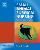 Small Animal Surgical Nursing - Skills and Concepts