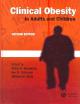 Clinical Obesity in Adults and Children 2/E(已缺書)