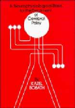 Neurophysiological Basis for the Treatment of Cerebral Palsy