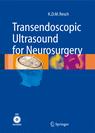 Transendoscopic Ultrasound for Neurosurgery + DVD