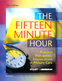 The Fifteen Minute Hour, 3rd Edition - Practical Therapeutic Interventions in Primary Care
