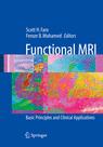 Functional MRI Basic Principles and Clinical Applications 2006