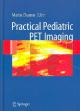 Practical Pediatric PET Imaging