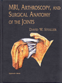 MRI, Arthroscopy, and Surgical Anatomy of the Joints CD-ROM