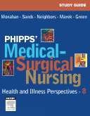 Study Guide for Phipps' Medical-Surgical Nursing, 8th Edition - Health & Illness Perspectives