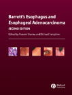 Barrett's Esophagus and Esophageal Adenocarcinoma Second Edition