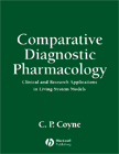 Comparative Diagnostic PharmacologyClinical and Research Applications in Living-System Models